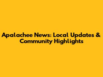 Apalachee News: Local Updates & Community Highlights