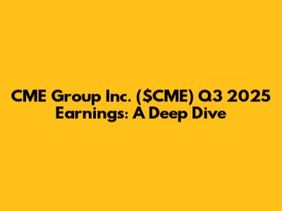 CME Group Inc. ($CME) Q3 2025 Earnings: A Deep Dive