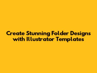 Create Stunning Folder Designs with Illustrator Templates