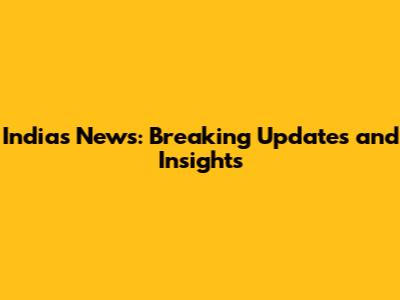 India's News: Breaking Updates and Insights