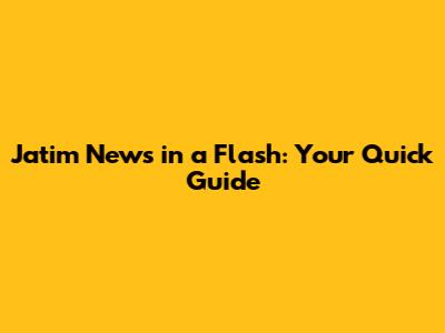 Jatim News in a Flash: Your Quick Guide