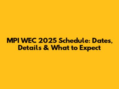 MPI WEC 2025 Schedule: Dates, Details & What to Expect