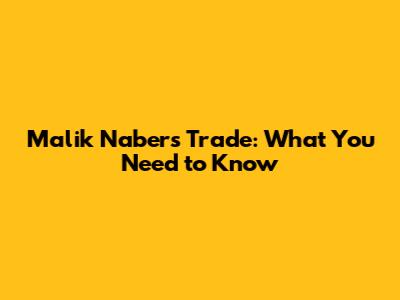 Malik Nabers Trade: What You Need to Know