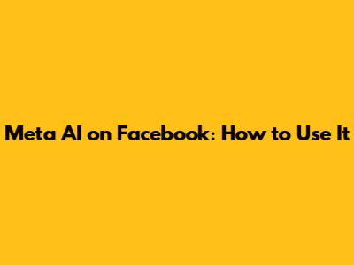 Meta AI on Facebook: How to Use It