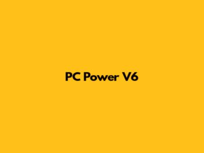 PC Power V6