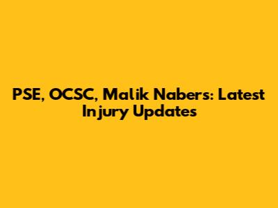 PSE, OCSC, Malik Nabers: Latest Injury Updates