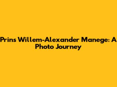 Prins Willem-Alexander Manege: A Photo Journey
