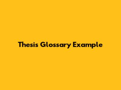 Thesis Glossary Example