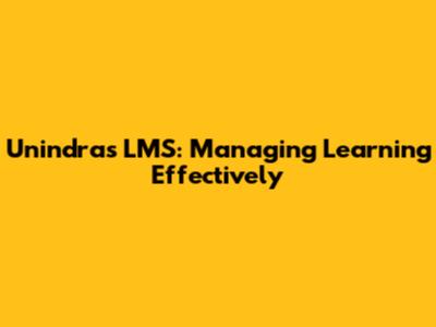 Unindra's LMS: Managing Learning Effectively