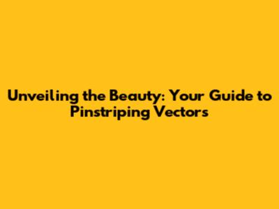 Unveiling the Beauty: Your Guide to Pinstriping Vectors